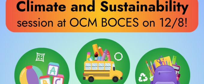 Teacher Climate & Sustainability Session at OCM BOCES